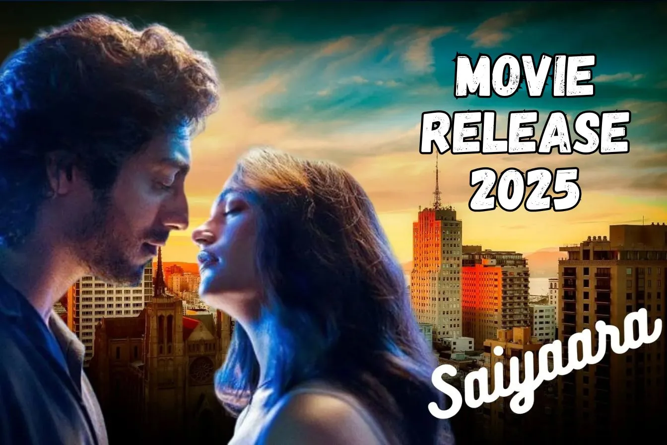 Saiyaara Movie Release Date